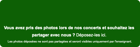 Vous avez pris des photos lors de nos concerts et